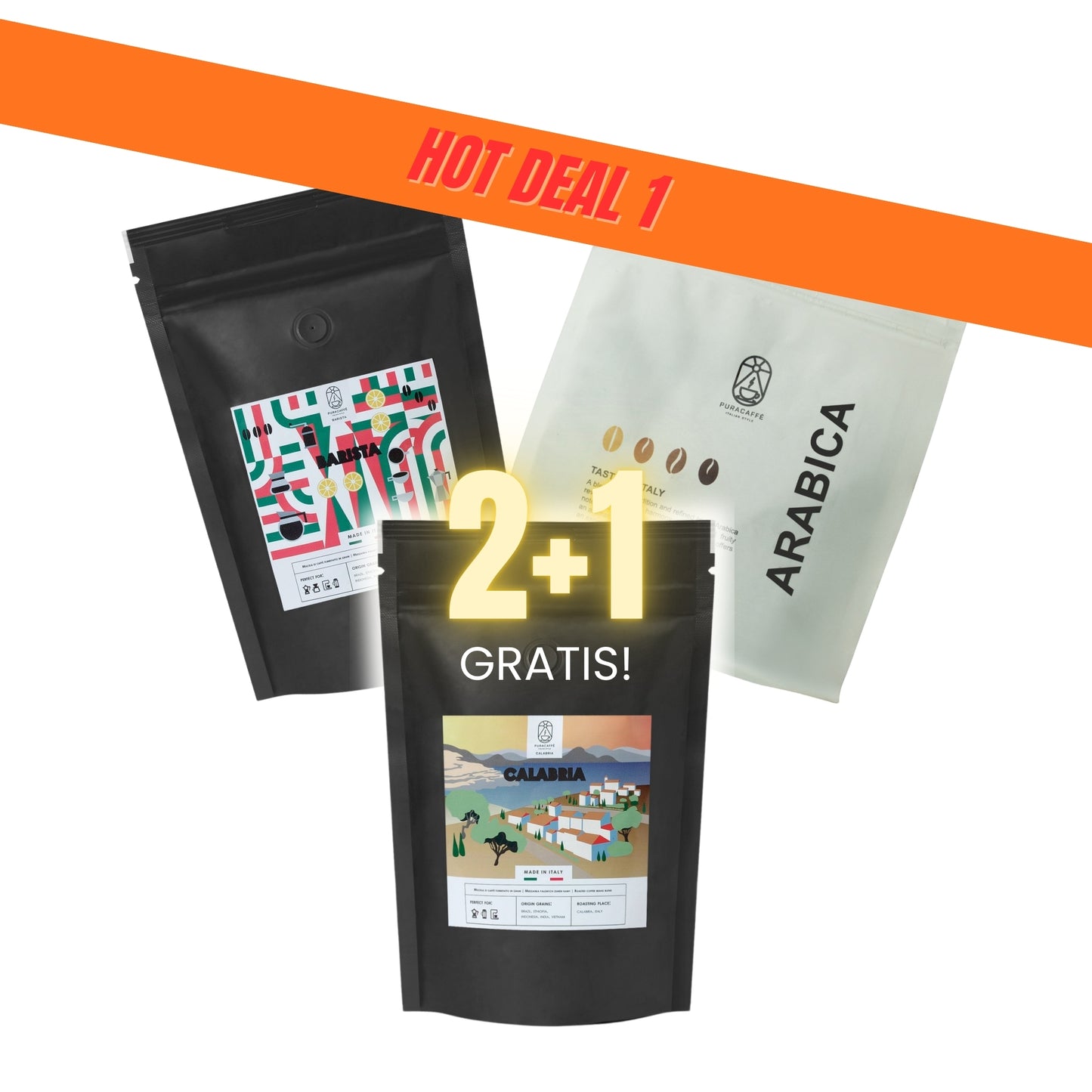 HOT DEAL 1: Arabica + Barista + Calabria GRATIS (250g)